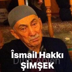 ISMAİL HAKKI ŞİMŞEK